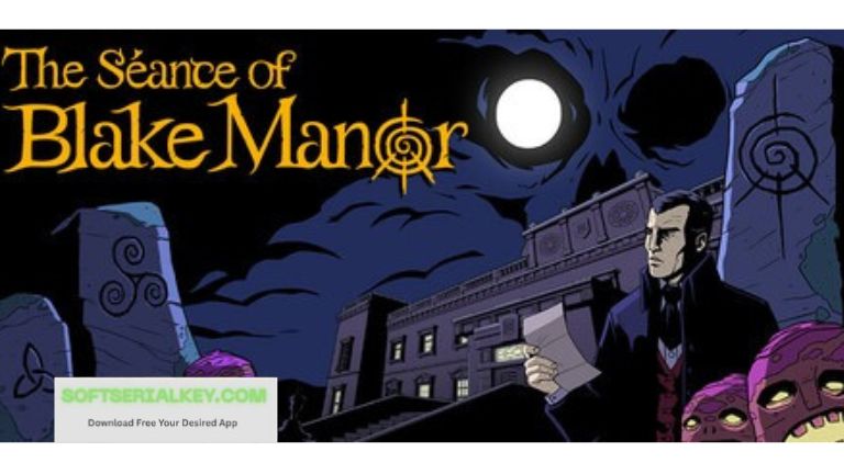 The Séance of Blake Manor